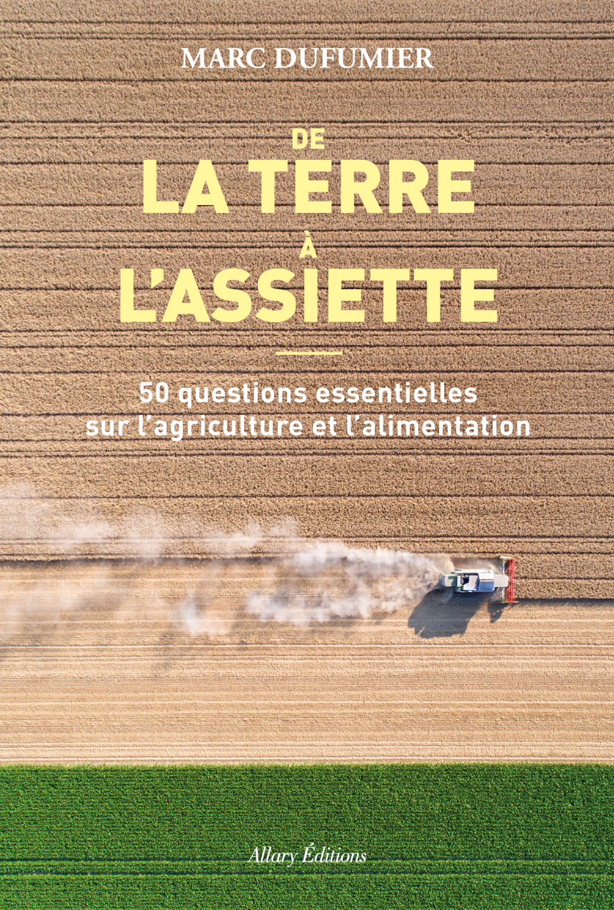de-la-terre-a-lassiette_marc-dufumier_allary-editions